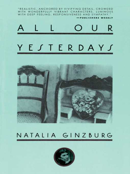 Title details for All Our Yesterdays by Natalia Ginzburg - Available